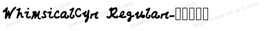 WhimsicalCyr Regular字体转换